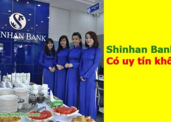 Ngân hàng Shinhan có uy tín không