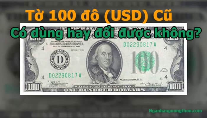 Tờ 100 đo Usd Cũ Bị Rach Dinh Mau Co Dung đổi được Khong