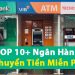 TOP 10+ Ngân Hàng Chuyển Tiền Miễn Phí Nội Bộ và Liên Ngân Hàng