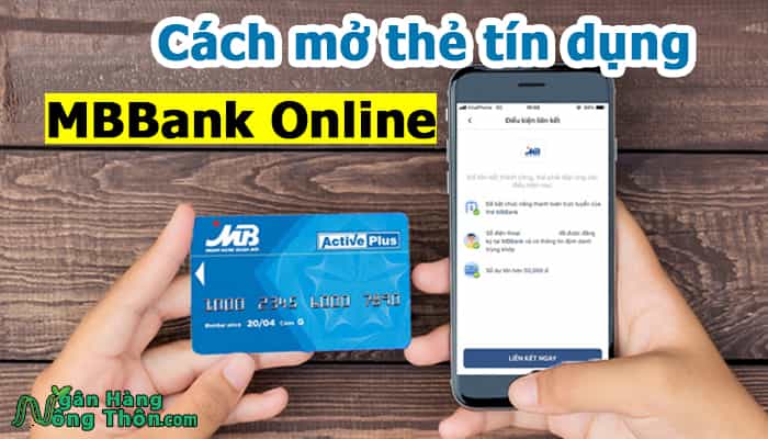Cách mở thẻ tín dụng MBBank Online
