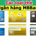 Các loại thẻ ngân hàng MB