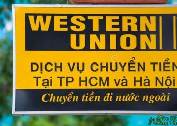 Các địa điểm nhận tiền Western Union ở TPHCM, Hà Nội