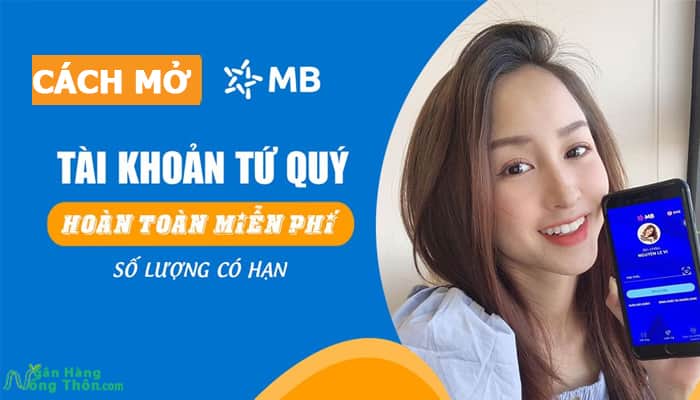 Cách Làm thẻ, Mở tài khoản MB Bank số đẹp Miễn Phí, Free qua điện thoại