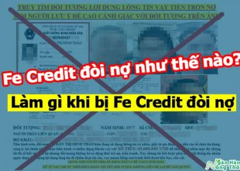 Fe Credit đòi nợ như thế nào? Làm gì khi bị Fe Credit đòi nợ phiền trên facebook