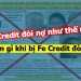 Fe Credit đòi nợ như thế nào? Làm gì khi bị Fe Credit đòi nợ phiền trên facebook