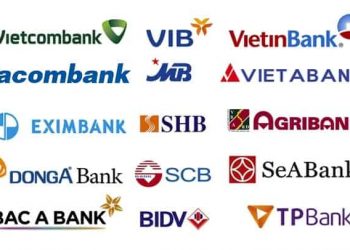 Danh sách Top các ngân hàng Uy tín Tốt và An toàn nhất Việt Nam