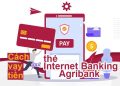 Cách vay tiền qua thẻ và Internet Banking Agribank ưu đãi lãi thấp nhất