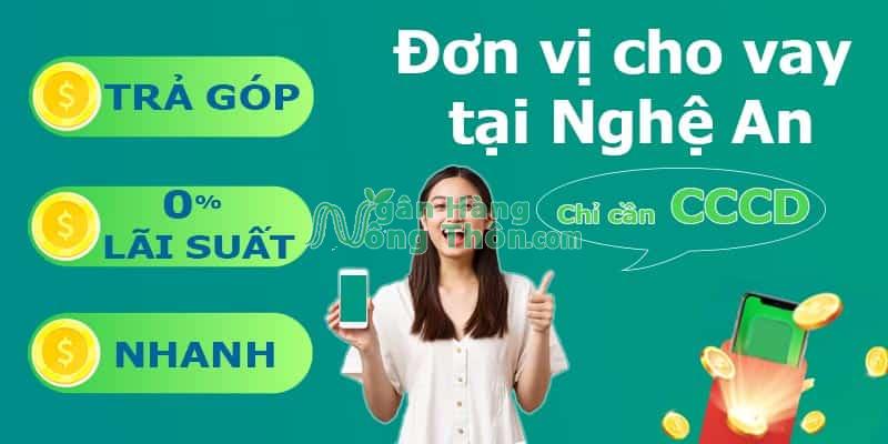 15 Đơn Vị Vay Trả Góp Tại Nghệ An Trả Góp Nhanh Nóng Tư Nhân 2024