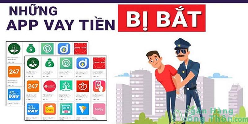 Triệt phá các App vay tiền lừa đảo, bị sập đang bị điều tra và đã bị bắt phải cảnh giác