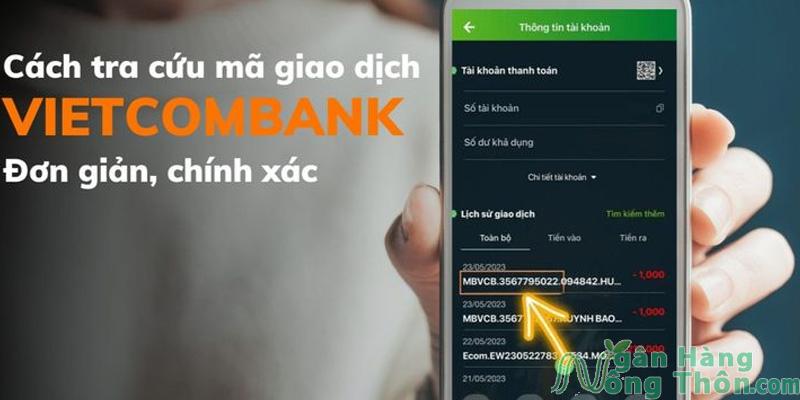 Mã Giao Dịch Vietcombank Là Gì? Ở đâu? Cách Xem 2024