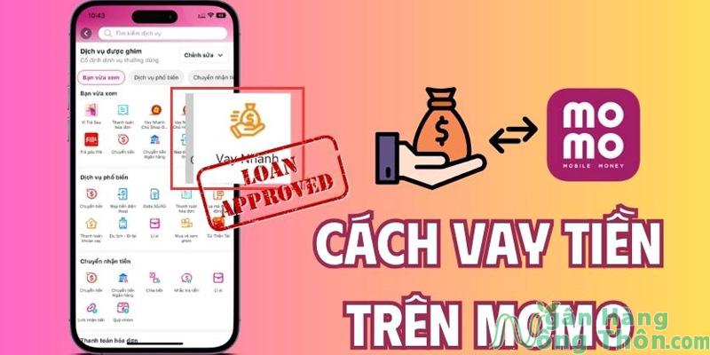 Cách vay tiền trên Momo An toàn 2024