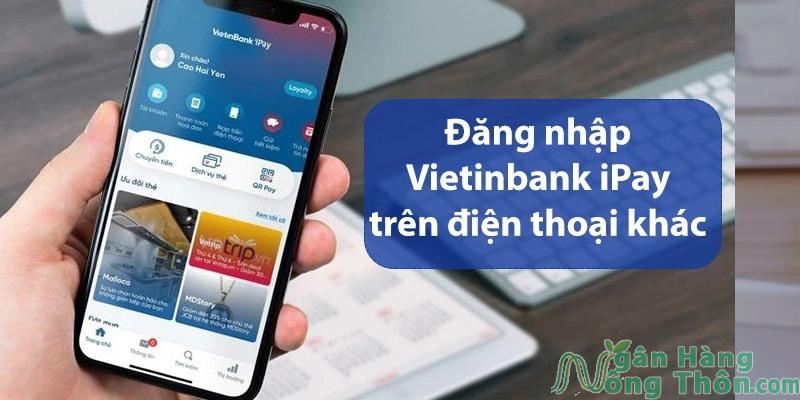 Đăng nhập VietinBank iPay trên điện thoại