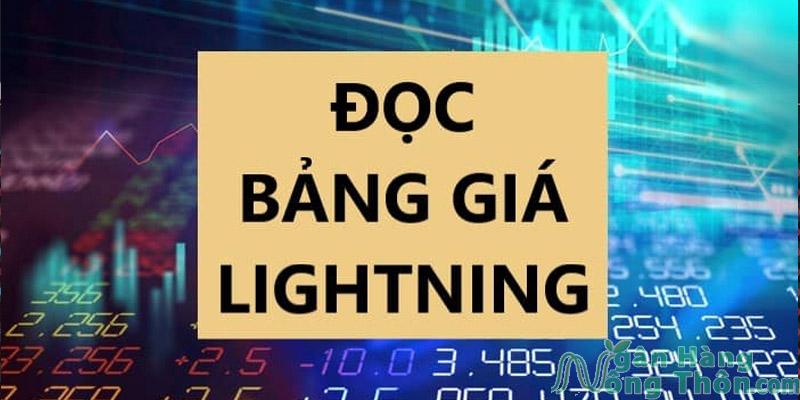 Cách đọc bảng giá lightning đơn giản và nhanh nhất 2024