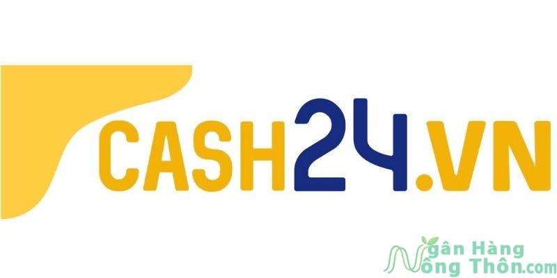 Vay tiền ứng dụng Cash24