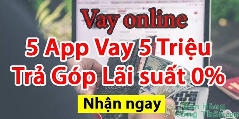 App vay Gấp 3 – 5 Triệu có trả góp 6 – 12 tháng 0% lãi uy tín 2024