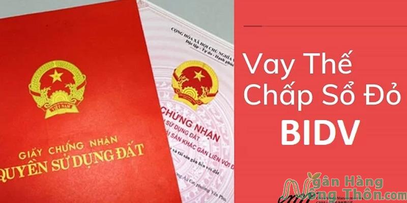 Lãi suất vay thế chấp sổ đỏ ngân hàng BIDV mới nhất 2024