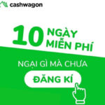 Cashwagon là gì? Cách đăng ký và thanh toán tại Cashwagon