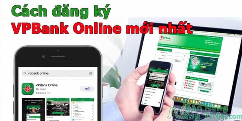 Cách đăng ký VPBank NEO Online trên app điện thoại Mới nhất 2024