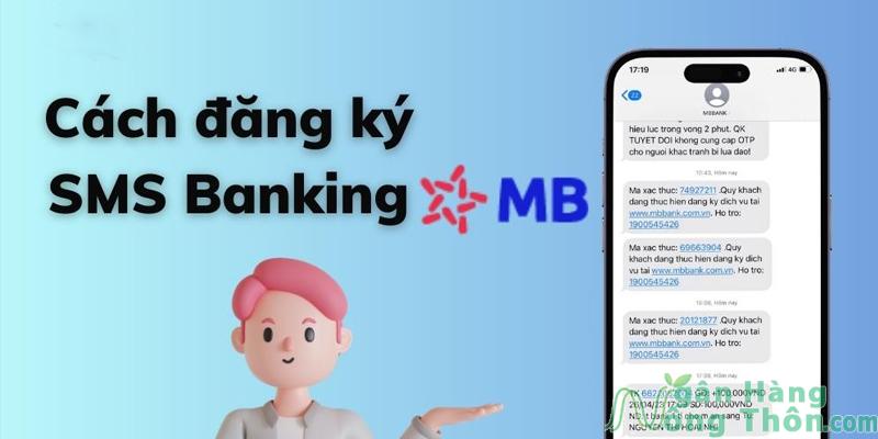 Cách đăng ký SMS banking MBBank online trên app điện thoại 2024