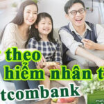 Hướng dẫn vay theo bảo hiểm nhân thọ Vietcombank