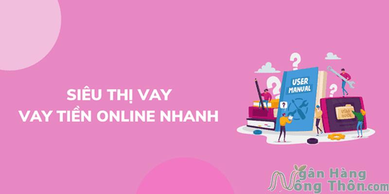 Tổng quan về siêu thị vay