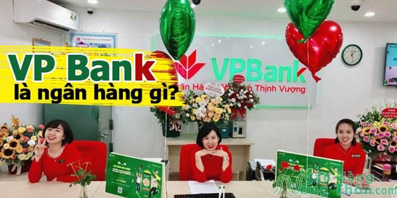 VPBank là ngân hàng gì? VPBank là ngân hàng của ai?