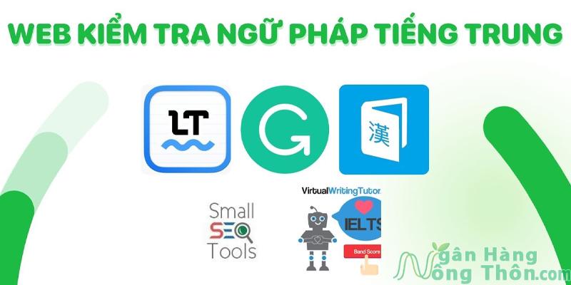 Top 10 App Web kiểm tra ngữ pháp tiếng Trung trên Android, iOS miễn phí