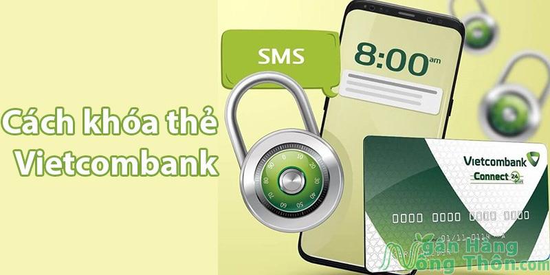 Cách Đóng, Hủy và Xóa tài khoản Vietcombank Nhanh nhất 2024