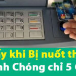 Cách lấy khi Bị nuốt thẻ ATM tại cây ATM nhanh nhất 2024