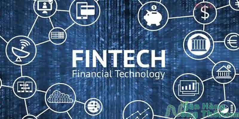 Fintech Là Gì? Danh Sách Các Công Ty Fintech Tại Việt Nam 2024