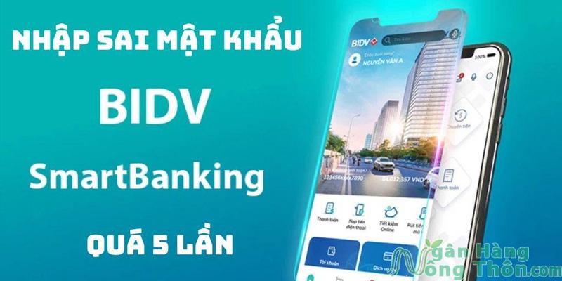 Nhập sai mật khẩu BIDV Smart Banking