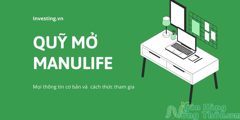 Đầu tư quỹ mở Manulife