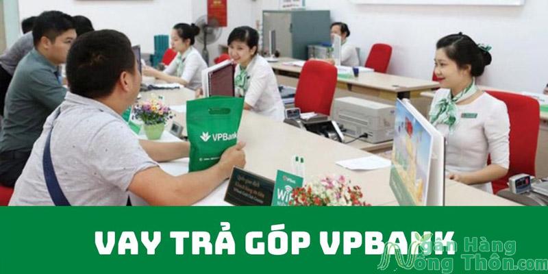 Vay trả góp ngân hàng VPBank