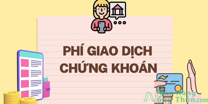 Phí giao dịch chứng khoán