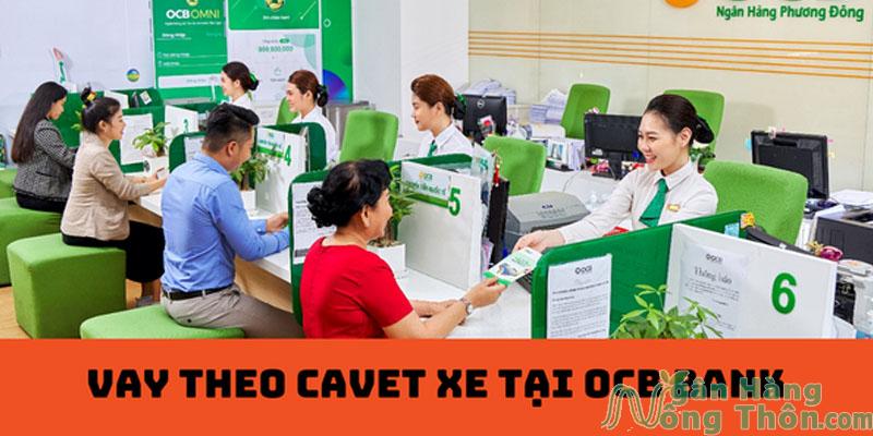 Vay theo cavet xe tại ngân hàng OCB