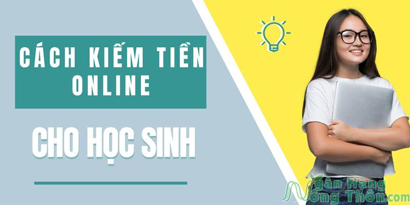 Top 10 App kiếm tiền cho Học sinh, Sinh viên Không cần vốn 2024