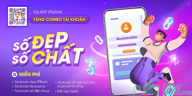 Mở tài khoản TPBank số đẹp trên app