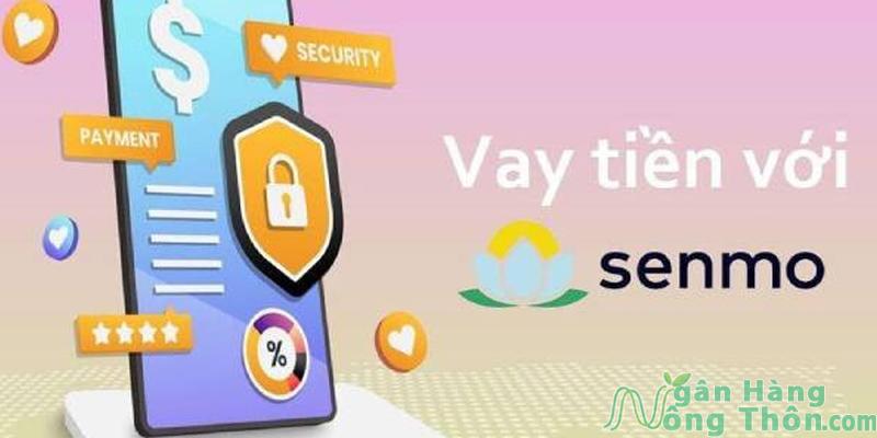 Vay tiền online qua ứng dụng Senmo