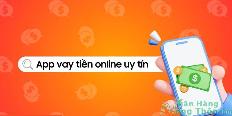 TOP 15 App vay tiền Không thẩm định người thân 2024