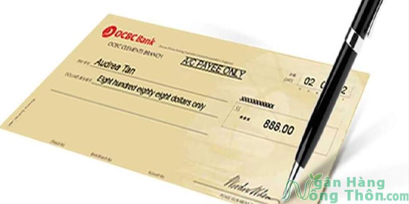 Cheque là hình thức giao dịch thuận tiện hiện nay