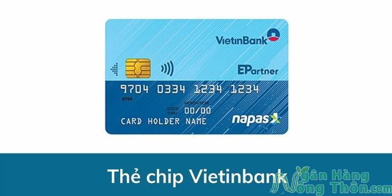 Thẻ chip ngân hàng Vietinbank