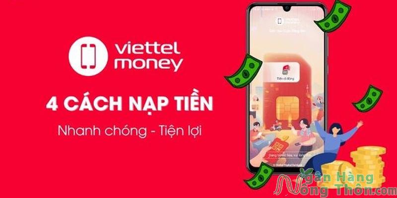 Cách nạp tiền vào Viettel Money bằng thẻ cào, tài khoản ngân hàng 2024