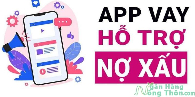 Top 10 App Vay Tiền Hỗ trợ Nợ Xấu Nhóm 1, 2, 3, 4, 5 Uy Tín 2024