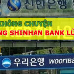 Sốc ngân hàng Shinhan Bank Lừa Đảo bẫy khách hàng?