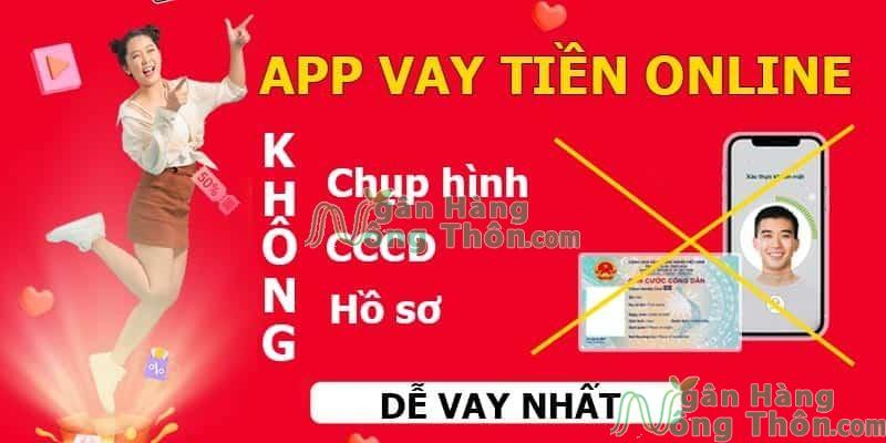 App vay tiền không cần chụp hình