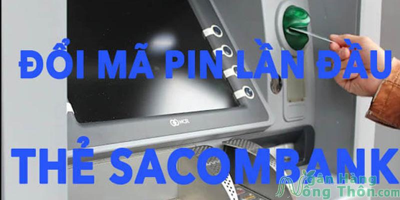 Đổi mã Pin Sacombank