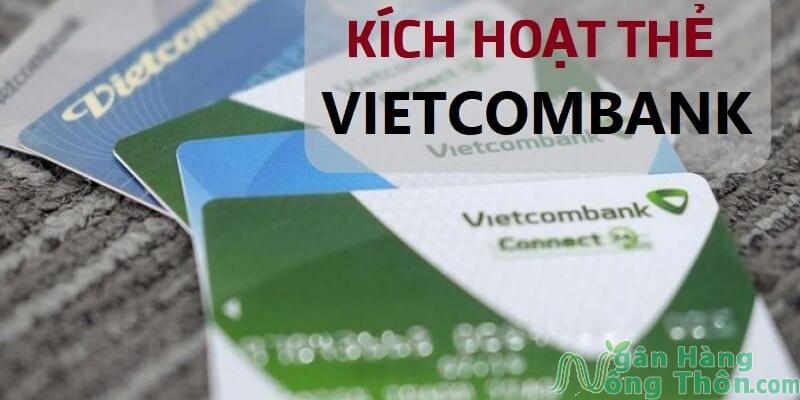 Cách làm thẻ ATM Vietcombank online lấy ngay tại nhà 2024