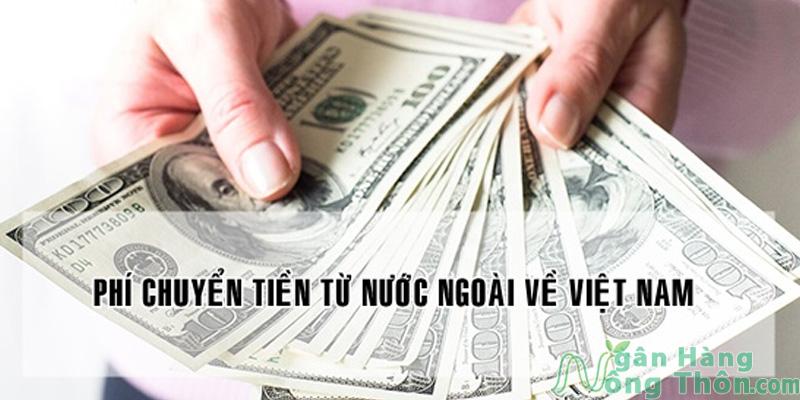 Phí chuyển tiền từ nước ngoài về Việt Nam