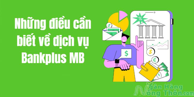 Các gói dịch vụ của Bankplus MB