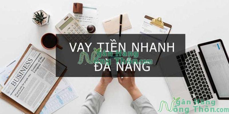 Vay tiền nóng ở Đà Nẵng